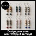 Custom Wire Wrapped Crystal Earrings - single or pair | Large